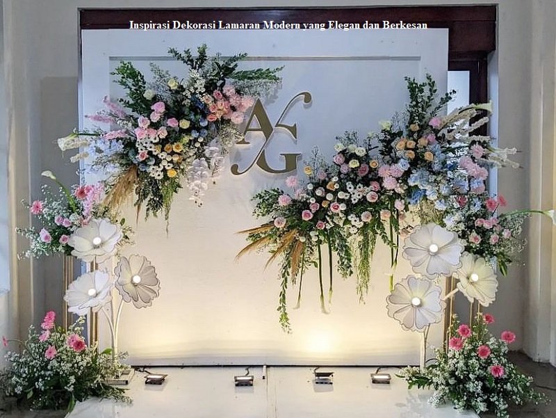 Inspirasi Dekorasi Lamaran Modern yang Elegan dan Berkesan