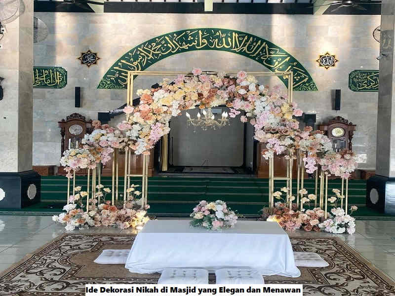 Dekorasi Nikah di Masjid