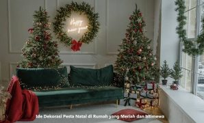 Ide Dekorasi Pesta Natal di Rumah yang Meriah dan Istimewa Dekorasi Pesta Natal